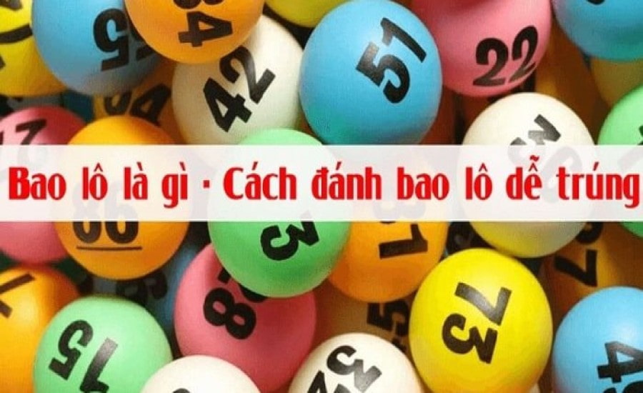 Đánh Bao Lô: Bí Kíp Chơi Xổ Số Hiệu Quả Và An Toàn Từ Chuyên Gia